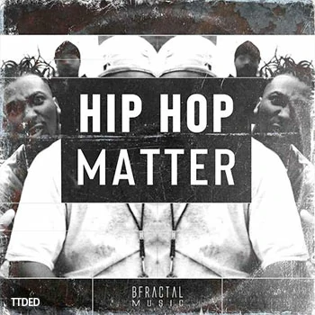 [嘻哈RnB采样]BFractal Music Hip Hop Matter [WAV]（145Mb）
