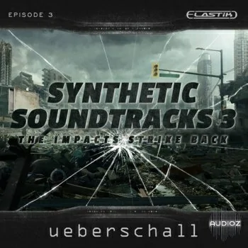 Ueberschall Synthetic Soundtracks 3 ELASTIK