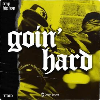 [Trap陷阱采样]Origin Sound Goin Hard [WAV]（329Mb）