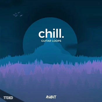 [氛围吉他采样]Aubit Chill Guitar Loops [WAV]（98Mb）