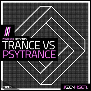 [Psytrance迷幻恍惚舞曲素材]Zenhiser Trance Vs Psytrance [WAV, MiDi]（3.22Gb）