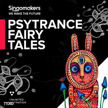 [PsyTrance迷幻恍惚素材]Singomakers Psytrance Fairy Tales [WAV, REX]（1.72Gb）