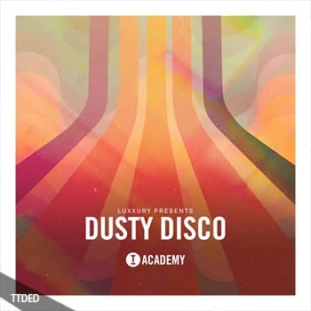 [Disco迪斯科采样]Toolroom Luxxury Presents Dusty Disco [WAV]（207Mb）