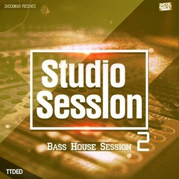 [BassHouse素材]Shockwave Studio Session Bass House Session 2 [WAV, MiDi]（466Mb）