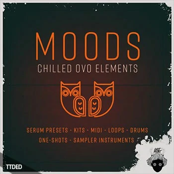 [氛围嘻哈RnB奇幻贝斯素材Serum预置]Ghst Prjkt Moods Chilled Ovo Elements [多格式]（434Mb）
