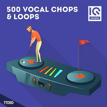 [电子科技浩室人声切片素材]IQ Samples 500 Vocal Chops and Loops [多格式]（375Mb）