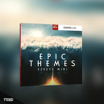 [MiDi素材影视]Toontrack Epic Themes EZkeys MIDI [WiN, MacOSX]（11Mb）