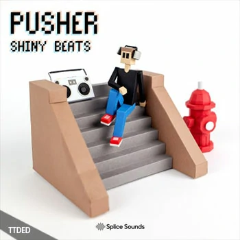 [FutureBass奇幻贝斯采样]Splice Sounds PUSHER Shiny Beats [WAV]（30Mb）