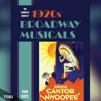 [阅读]The Complete Book of 1920s Broadway Musicals（11Mb）