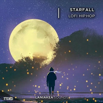 [低保真氛围嘻哈采样]Laniakea Sounds Starfall Lo-Fi Hip Hop [WAV]（397Mb）