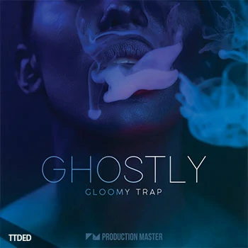 [Trap陷阱采样]Production Master Ghostly Gloomy Trap [WAV]（629Mb）