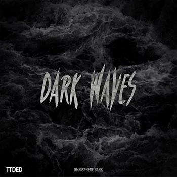 [Omnisphere预置嘻哈陷阱]HZE Dark Waves (Omnisphere Bank) incl. Bonus Presets（33Mb）