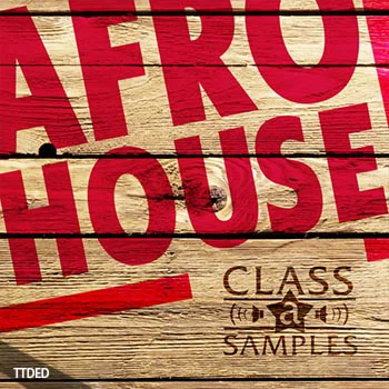 [非洲浩室采样]Class A Samples Afro House [WAV]（350Mb）