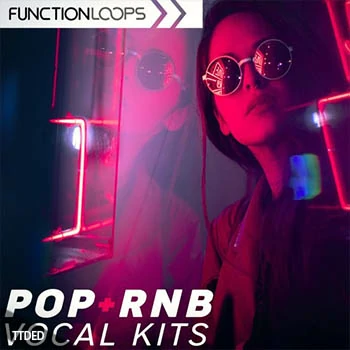 [流行RnB人声素材+Serum预置Massive预置Spire预置]Function Loops Pop and RnB Vocal Kits [多格式]（698Mb）