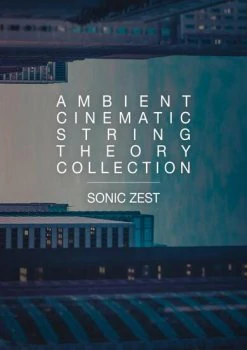 吉他合成音色 – Sonic Zest Ambient Cinematic String Theory Collection KONTAKT