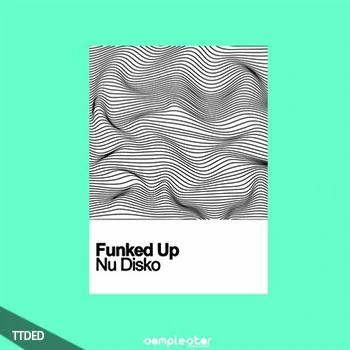 [NuDisko素材]Samplestar Funked Up Nu Disko [WAV, MiDi]（154Mb）