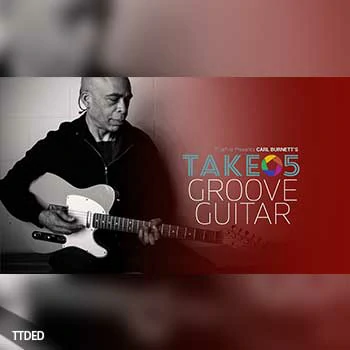[教程]Truefire Carl Burnett Take 5 Groove Guitar（1.05Gb）