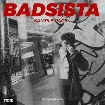 [科技浩室采样]Splice Sounds Badsista Sample Pack [WAV]（168Mb）