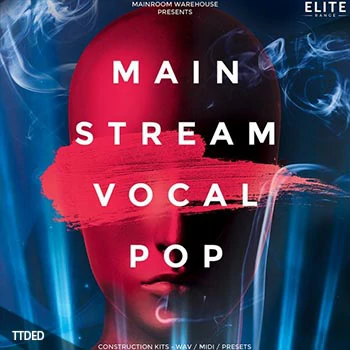 [流行人声素材+Spire预置Avenger预置]Mainroom Warehouse Mainstream Vocal Pop [多格式]（870Mb）