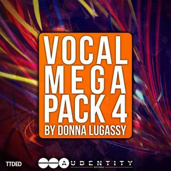 [流行热带休闲舞曲采样Sylenth1预置Spire预置Serum预置]Audentity Records Vocal Megapack 4 By Donna Lugassy [WAV]（516Mb）