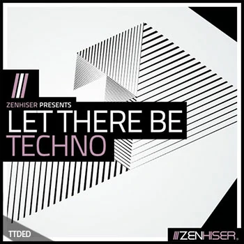 [科技浩室素材]Zenhiser Let There Be Techno [WAV, MiDi]（3.24Gb）