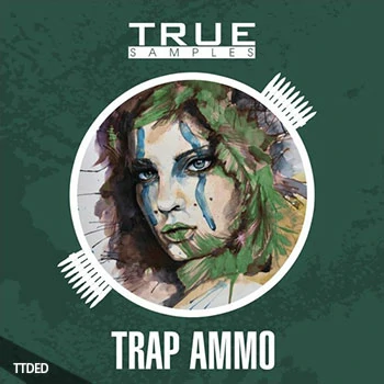 [Trap陷阱素材]True Samples Trap Ammo [WAV, MiDi]（390Mb）