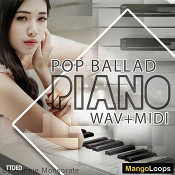 [流行钢琴素材]Mango Loops Pop Ballad Piano [WAV, MiDi]（209Mb）