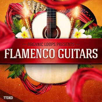 [Latin拉丁吉他采样]Organic Loops Flamenco Guitars [WAV, REX]（865Mb）