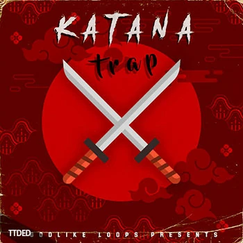 [Trap陷阱素材]Godlike Loops Katana Trap [WAV, MiDi]（681Mb）