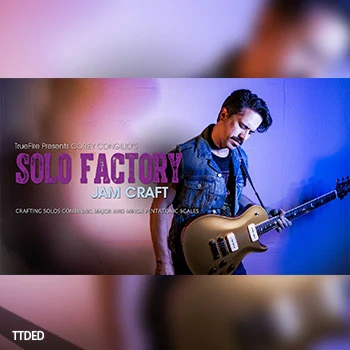 [教程]Truefire Corey Congilio Solo Factory Jam Craft（3.96Gb）