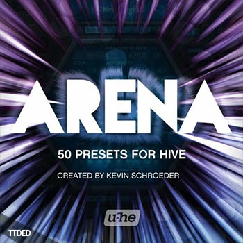 [Hive预置EDM电子舞曲]u-he Kevin Schroeder Arena（2Mb）