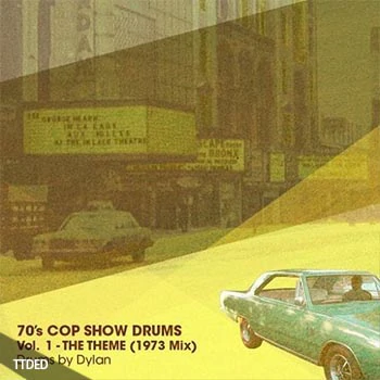 [Retro怀旧乐采样]Dylan Wissing 70’s COP SHOW DRUMS Vol.1 The Theme (1973 Mix) [WAV]（24Mb）