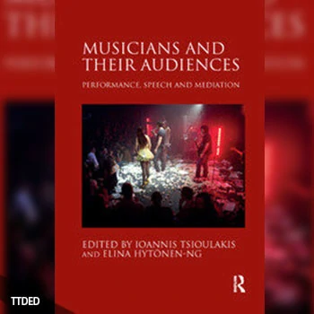 [阅读]Musicians and their Audiences Performance, Speech and Mediation（2Mb）