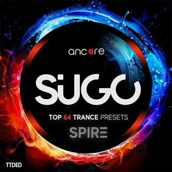 [Spire预置Trance]Ancore Sounds SUGO（4Mb）