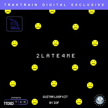 [嘻哈说唱吉他采样]TrakTrain 2late4me Guitar Loop Kit [WAV]（553Mb）