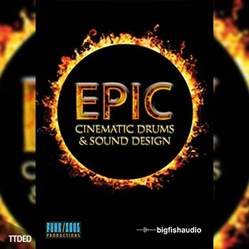 [史诗电影鼓音源]Funk Soul Productions Epic Cinematic Drums and Sound Design [KONTAKT]（5.61Gb）