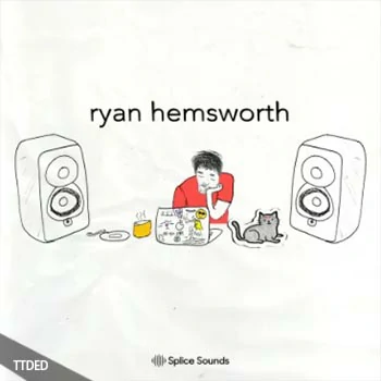 [Pop流行采样]Splice Sounds Machine Manners by Ryan Hemsworth [WAV]（456Mb）