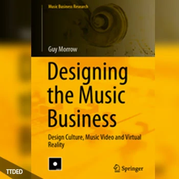 [阅读]Designing the Music Business Design Culture, Music Video and Virtual Reality（63Mb）