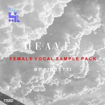 [嘻哈说唱人声采样]TrakTrain HEAVEN Female Vocal Sample Pack by Rioretti [WAV]（77Mb）