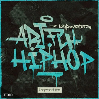 [嘻哈说唱素材]Loopmasters Artful Hip Hop [多格式]（1.33Gb）