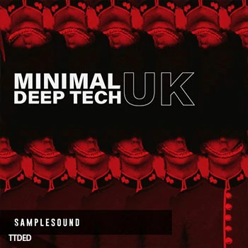 [简约深邃科技浩室采样]Samplesound Minimal Deep Tech UK [WAV]（508Mb）