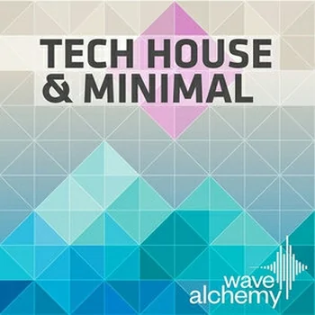 Wave Alchemy Tech House and Minimal MULTiFORMAT