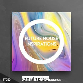 [未来浩室素材]Constructed Sounds Future House Inspirations [WAV, MiDi]（286Mb）