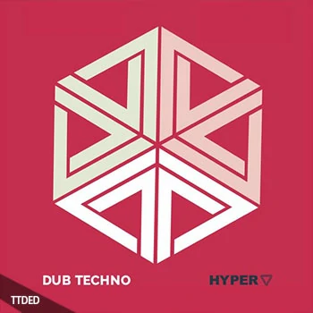 [Techno科技舞曲采样]Hyper Dub Techno [WAV]（570Mb）