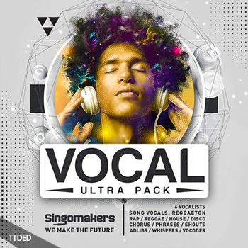 [浩室电子舞曲拉丁迪斯科人声采样]Singomakers Vocal Ultra Pack [WAV]（1.06Gb）