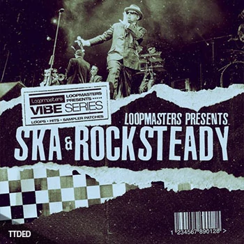 [雷鬼DUB素材]Loopmasters Vibes 12 Ska And Rocksteady [多格式]（1.83Gb）