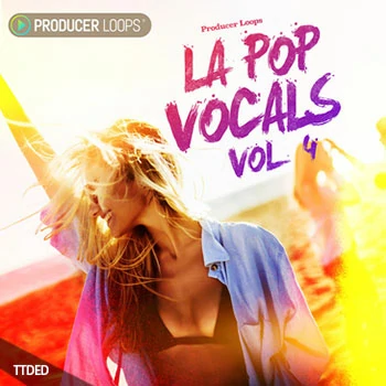 [Pop流行人声素材]Producer Loops LA Pop Vocals Vol.4 [多格式]（363Mb）