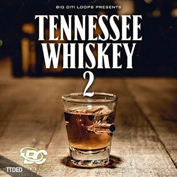 [灵魂嘻哈乡村RnB采样]Big Citi Loops Tennessee Whiskey 2 [WAV]（46Mb）