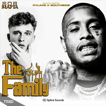 [嘻哈说唱采样]Splice Sounds 808 Mafia Presents Pvlace x Southside The Family Sample Pack [WAV]（229Mb）