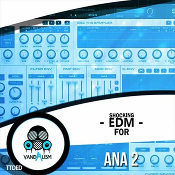 [流行电子休闲舞曲MiDi素材ANA预置]Vandalism Shocking EDM For ANA 2（23Mb）